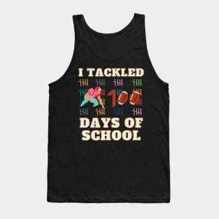 I TACKLED 100 DAYS OF SCHOOL Football 100th Day Gifts Tank Top